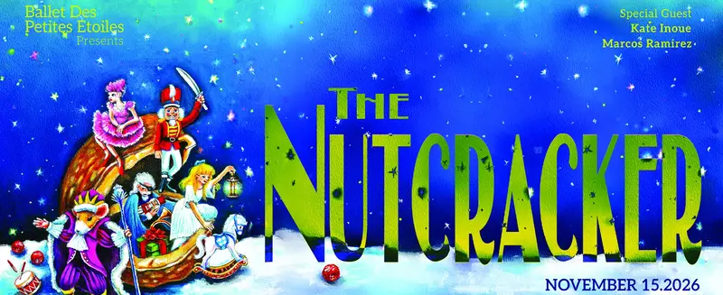 Ballet des Petites Étoiles presents; “The Nutcracker” 2026
