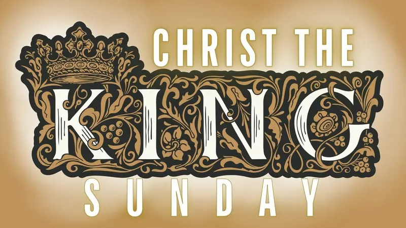 Christ the King Sunday